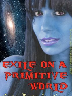 Exile on a Primitive World